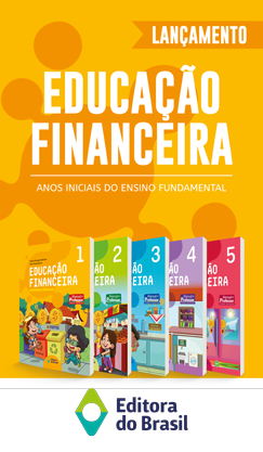 Educação Financeira: Entender e praticar - Anos Iniciais do Ensino Fundamental