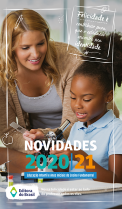 Lançamentos 2020|21 - Educação Infantil e Anos Iniciais do Ensino Fundamental