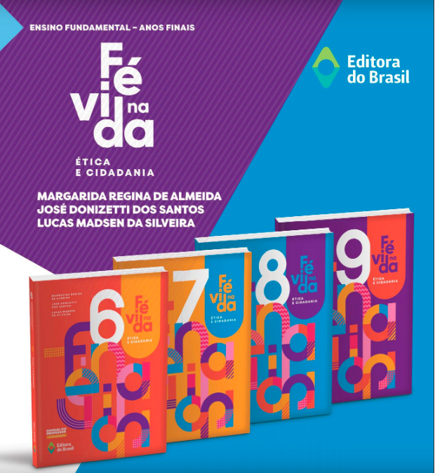 Catálogo de lançamento: FÉ NA VIDA | ANOS FINAIS DO ENSINO FUNDAMENTAL 