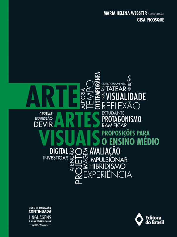  Arte – Artes Visuais: Proposições para o Ensino Médio